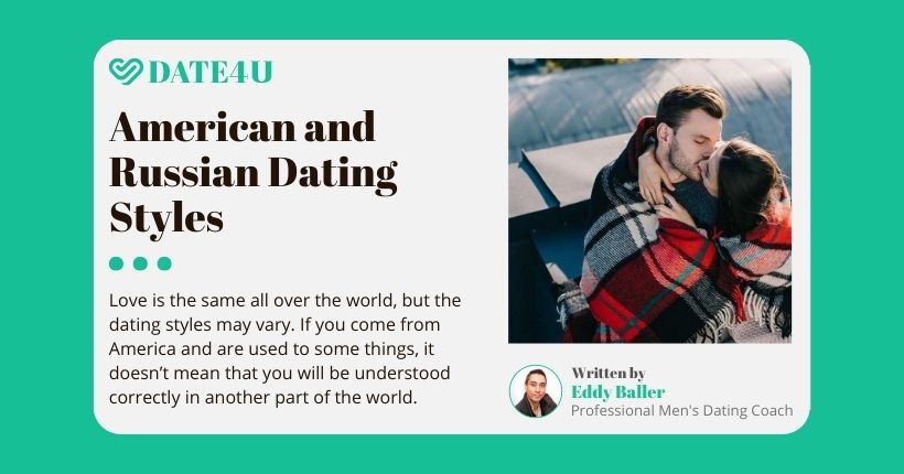 Russian Vs American Dating Culture Differences To Keep In Mind